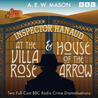 Book cover for Inspector Hanaud: At the Villa Rose & House of the Arrow