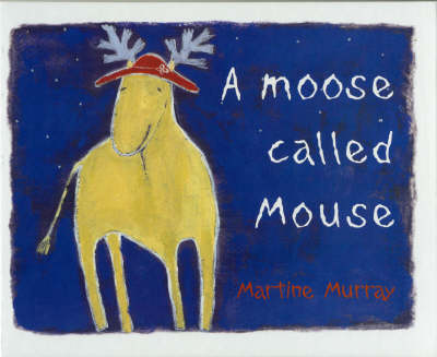 Book cover for A Moose Called Mouse