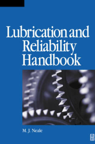 Cover of Lubrication and Reliability Handbook