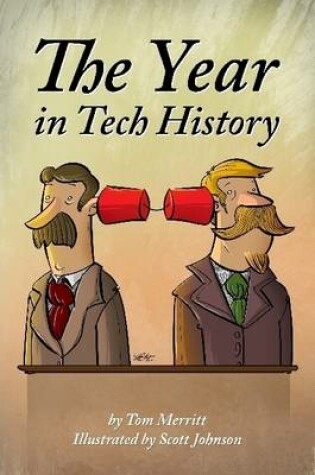 Cover of The Year in Tech History