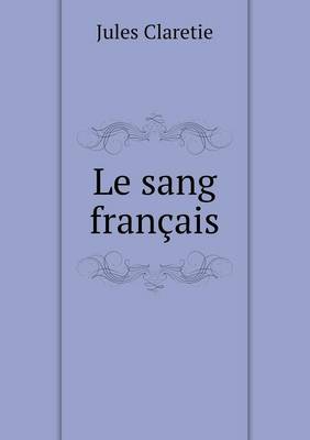 Book cover for Le sang français