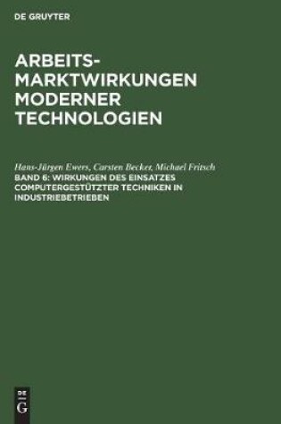 Cover of Wirkungen des Einsatzes computergestützter Techniken in Industriebetrieben