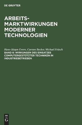 Book cover for Wirkungen des Einsatzes computergest�tzter Techniken in Industriebetrieben
