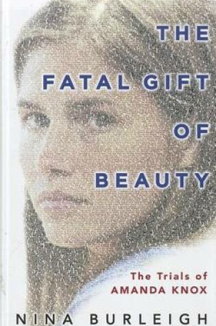 Cover of The Fatal Gift Of Beauty