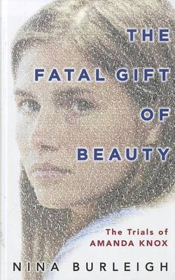 Book cover for The Fatal Gift Of Beauty