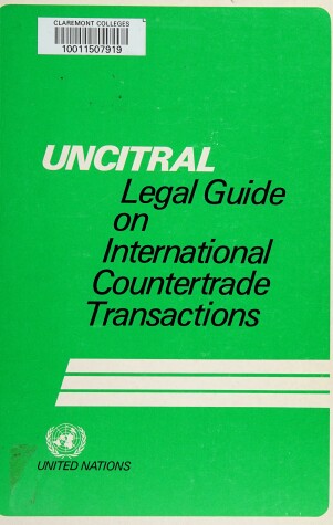 Book cover for Legal Guide on International Countertrade Transactions