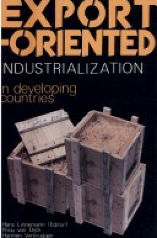 Cover of Export-Oriented Industrialisation in Developing Countries
