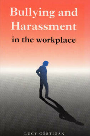 Cover of Bullying and Harassment in the Workplace