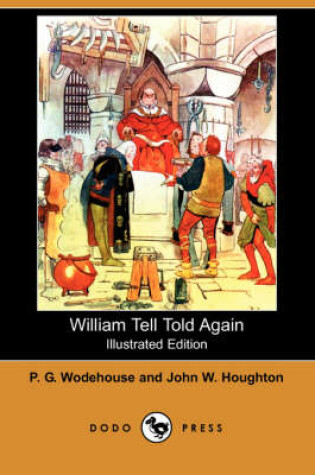 Cover of William Tell Told Again(Dodo Press)