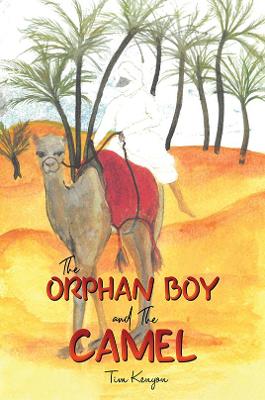 Book cover for The Orphan Boy and the Camel
