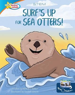 Book cover for Surf's Up for Sea Otters / All about Otters