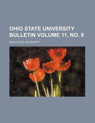 Book cover for Ohio State University Bulletin Volume 11,