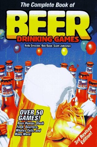 Cover of The Complete Book of Beer Drinking Games