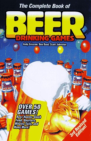 Book cover for The Complete Book of Beer Drinking Games