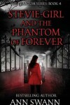 Book cover for Stevie-Girl and the Phantom of Forever