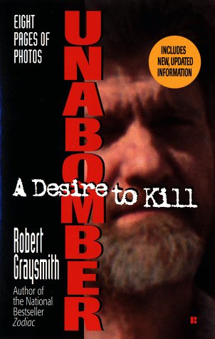 Book cover for Unabomber: a Desire to Kill