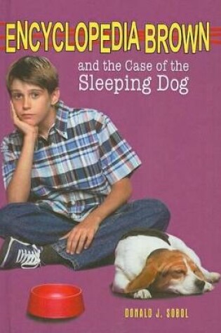 Cover of Encyclopedia Brown and the Case of the Sleeping Dog