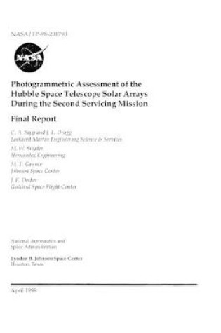 Cover of Photogrammetric Assessment of the Hubble Space Telescope Solar Arrays During the Second Servicing Mission