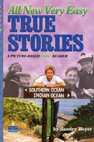 Cover of ALL NEW VERY EASY TRUE STORIES                      134556