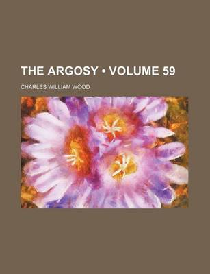 Book cover for The Argosy (Volume 59)