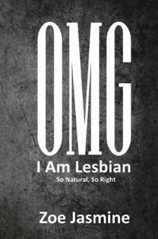 Cover of OMG I Am Lesbian