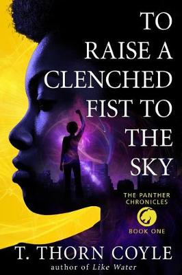 Book cover for To Raise a Clenched Fist to the Sky