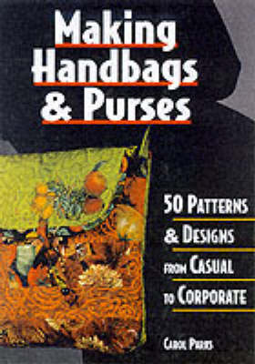 Book cover for Making Handbags and Purses