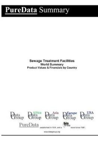 Cover of Sewage Treatment Facilities World Summary