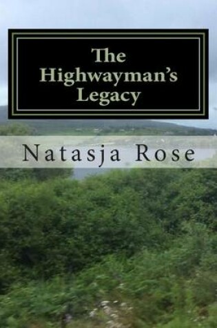 Cover of The Highwayman's Legacy