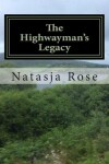 Book cover for The Highwayman's Legacy