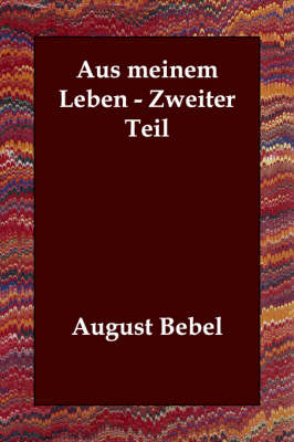 Book cover for Aus meinem Leben - Zweiter Teil