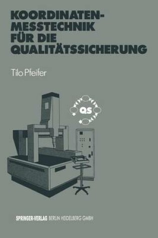 Cover of Koordinatenmeßtechnik für die Qualitätssicherung