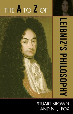 Book cover for The A to Z of Leibniz's Philosophy