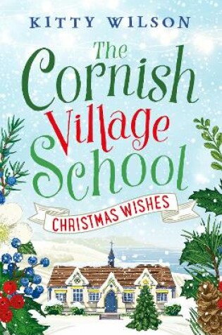 Cover of The Cornish Village School - Christmas Wishes