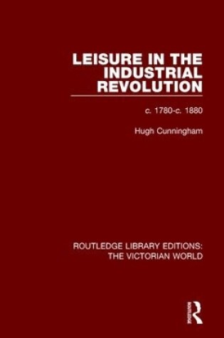 Cover of Leisure in the Industrial Revolution