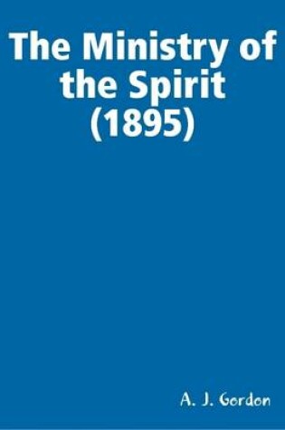 Cover of The Ministry of the Spirit (1895)