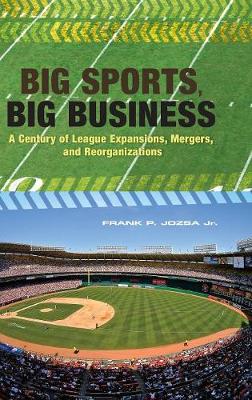 Book cover for Big Sports, Big Business