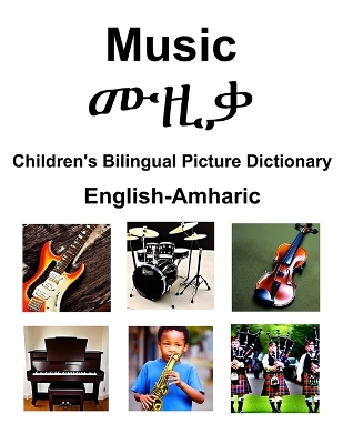 Book cover for English-Amharic Music / &#4633;&#4826;&#4675; Children's Bilingual Picture Dictionary