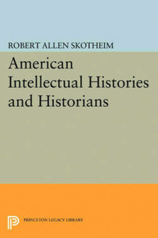 Cover of American Intellectual Histories and Historians