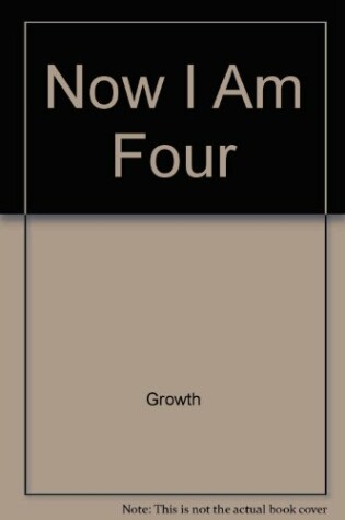 Cover of Now I Am Four