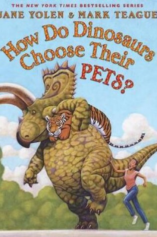 Cover of How Do Dinosaurs Choose Their Pets?