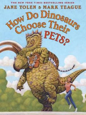 Cover of How Do Dinosaurs Choose Their Pets?