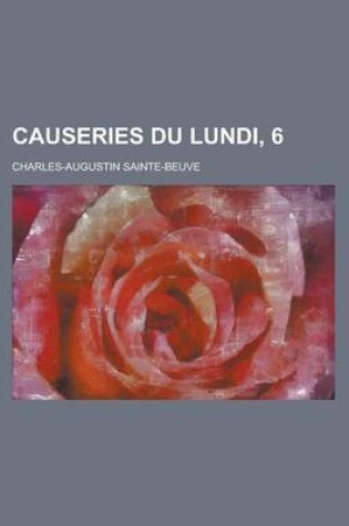 Cover of Causeries Du Lundi, 6