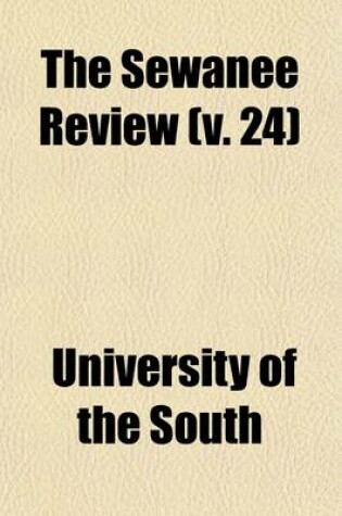 Cover of The Sewanee Review (Volume 24)