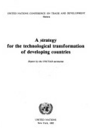 Cover of A strategy for the technological transformation of developing countries