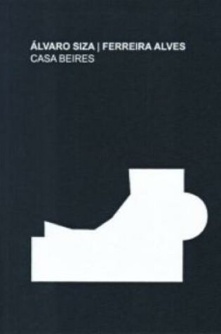 Cover of Alvaro Siza - Casa Beires