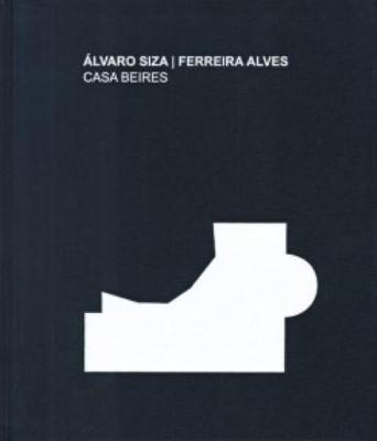 Book cover for Alvaro Siza - Casa Beires