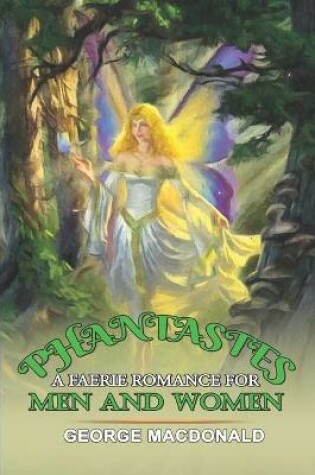 Cover of Phantastes (Classic Fantasy)