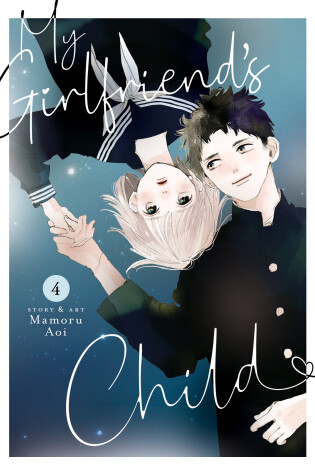 Cover of My Girlfriend's Child Vol. 4