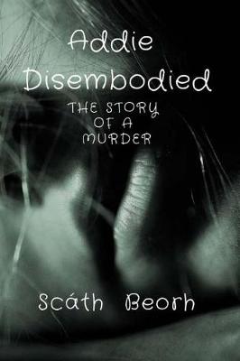 Book cover for Addie Disembodied